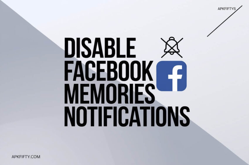 How to Disable Facebook Memories Notifications